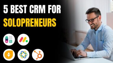 5 Best CRM for Solopreneurs & Freelancers 2025 (Full Software Demo)