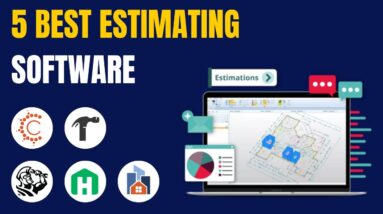 5 Best Estimating Software Tools 2025 (Construction, Field Service, Remodeling )